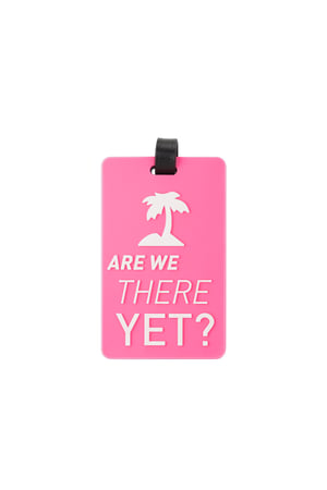 Are We There Yet? suitcase tag - pink h5 